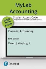 MyLab Accounting with Pearson EText -- Access Card -- for Financial Accounting 5th