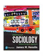 Essentials of Sociology: A Down-To-Earth Approach 13th