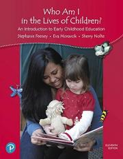 Revel for Who Am I in the Lives of Children? an Introduction to Early Childhood Education -- Access Card 11th