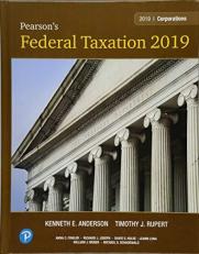 Pearson's Federal Taxation 2019 Corporations, Partnerships, Estates and Trusts 