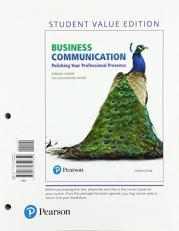 Business Communication : Polishing Your Professional Presence, Student Value Edition 4th