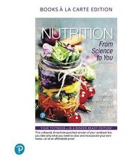 Nutrition : From Science to You, Books a la Carte Edition 4th