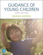 Guidance of Young Children, with Enhanced Pearson EText -- Access Card Package 10th