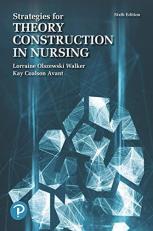 Strategies for Theory Construction in Nursing 6th
