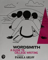 Wordsmith : A Guide to College Writing 7th