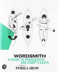 Wordsmith : A Guide to Paragraphs and Short Essays 7th