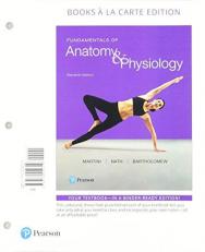 Fundamentals of Anatomy and Physiology, Books a la Carte Edition; Modified MasteringA&P with Pearson EText -- ValuePack Access Card -- for Fundamentals of Anatomy and Physiology 11th