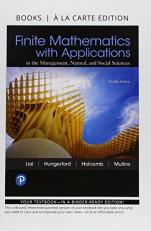 Finite Mathematics with Applications in the Management, Natural, and Social Sciences, Books a la Carte Edition 12th