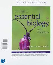 Campbell Essential Biology with Physiology, Books a la Carte Edition 6th