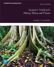 Family Therapy : History, Theory, and Practice -- Mylab Counseling with Pearson EText Access Code 7th