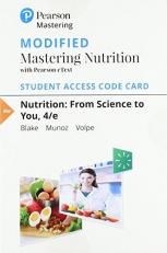 Modified Mastering Nutrition with MyDietAnalysis with Pearson EText -- Standalone Access Card -- for Nutrition : From Science to You 4th