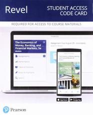 Revel for Economics of Money, Banking and Financial Markets, Business School Edition -- Access Card 5th