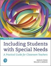 Including Students with Special Needs : A Practical Guide for Classroom Teachers -- Mylab Education with Pearson EText Access Code 8th