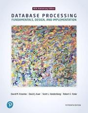 Database Processing : Fundamentals, Design, and Implementation 15th