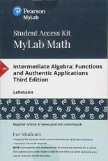MyLab Math with Pearson EText -- 24 Month Standalone Access Card -- for Intermediate Algebra : Functions and Authentic Applications