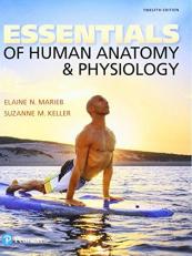 Essentials of Human Anatomy and Physiology and Modified MasteringA&P with Pearson EText -- ValuePack Access Card Package 12th