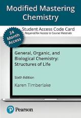 Modified Mastering Chemistry with Pearson EText -- Standalone Access Card -- for General, Organic, and Biological Chemistry : Structures of Life 6th