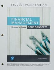 Financial Management : Core Concepts, Student Value Edition Plus Mylab Finance with Pearson EText -- Access Card Package 4th