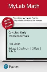 Calculus : Early Transcendentals -- Mylab Math with Pearson EText Access Code 3rd