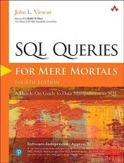 SQL Queries for Mere Mortals : A Hands-On Guide to Data Manipulation in SQL 4th