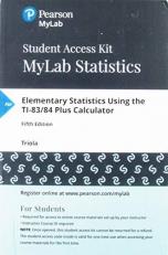 MyLab Statistics with Pearson EText Access Code (24 Months) for Elementary Statistics Using the TI-83/84 Plus Calculator