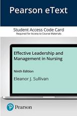 Pearson EText Effective Leadership and Management in Nursing -- Access Card 9th