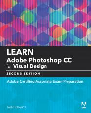Learn Adobe Photoshop CC for Visual Communication 2nd