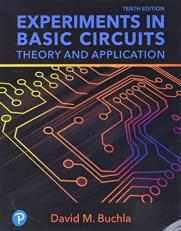 Experiments in Basic Circuits : Theory and Application 10th