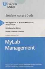 Management of Human Resources: The Essentials, Fifth Canadian Edition (5th Edition) with Pearson eText -- Standalone Access Card