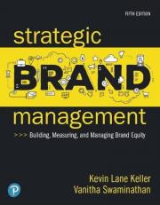 Strategic Brand Management : Building, Measuring, and Managing Brand Equity [RENTAL EDITION] 5th