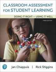 Classroom Assessment for Student Learning Doing It Right - Using It Well 3rd