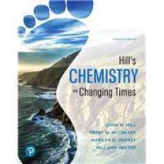 Hill's Chemistry for Changing Times 15th