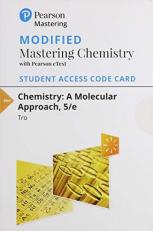 Modified Mastering Chemistry with Pearson EText -- Standalone Access Card -- for Chemistry : A Molecular Approach 5th