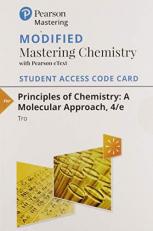 Modified Mastering Chemistry with Pearson EText -- Standalone Access Card -- for Principles of Chemistry : A Molecular Approach 4th