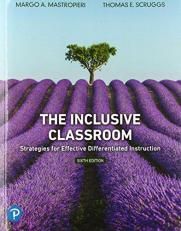 The Inclusive Classroom : Strategies for Effective Differentiated Instruction + Mylab Education with Pearson EText 6th
