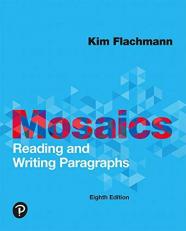 Mosaics : Reading and Writing Paragraphs 8th