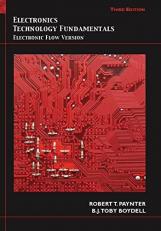 Electronics Technology Fundamentals : Electron Flow Version 3rd