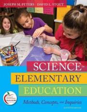 Science in Elementary Education : Methods, Concepts, and Inquiries 11th