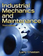Industrial Mechanics and Maintenance 3rd