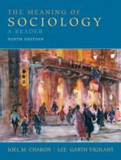 The Meaning of Sociology : A Reader 9th