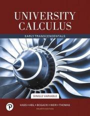University Calculus : Early Transcendentals, Single Variable 4th