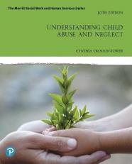Understanding Child Abuse and Neglect [RENTAL EDITION] 10th