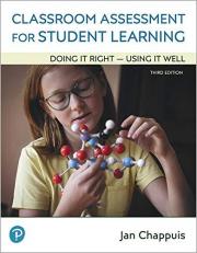 Classroom Assessment for Student Learning : Doing It Right - Using It Well Plus Enhanced Pearson EText -- Access Card Package 3rd