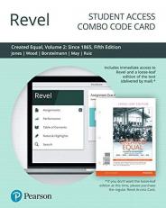 Revel for Created Equal : A History of the United States, Volume 2 -- Combo Access Card 5th