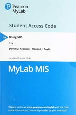 MyLab MIS with Pearson EText -- Access Card -- for Using MIS 11th