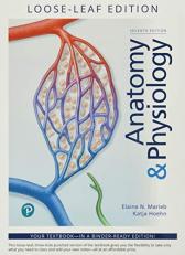 Anatomy and Physiology, Loose-Leaf Edition 7th
