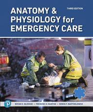 Anatomy and Physiology for Emergency Care 3rd