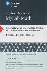 MyLab Math with Pearson EText -- Standalone Access Card -- for Introductory and Intermediate Algebra with Integrated Review 6th