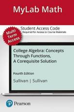 MyLab Math with Pearson EText -- 24-Month Standalone Access Card -- for College Algebra : Concepts Through Functions, a Corequisite Solution
