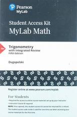 Trigonometry with Integrated Review with Pearson eText 5th